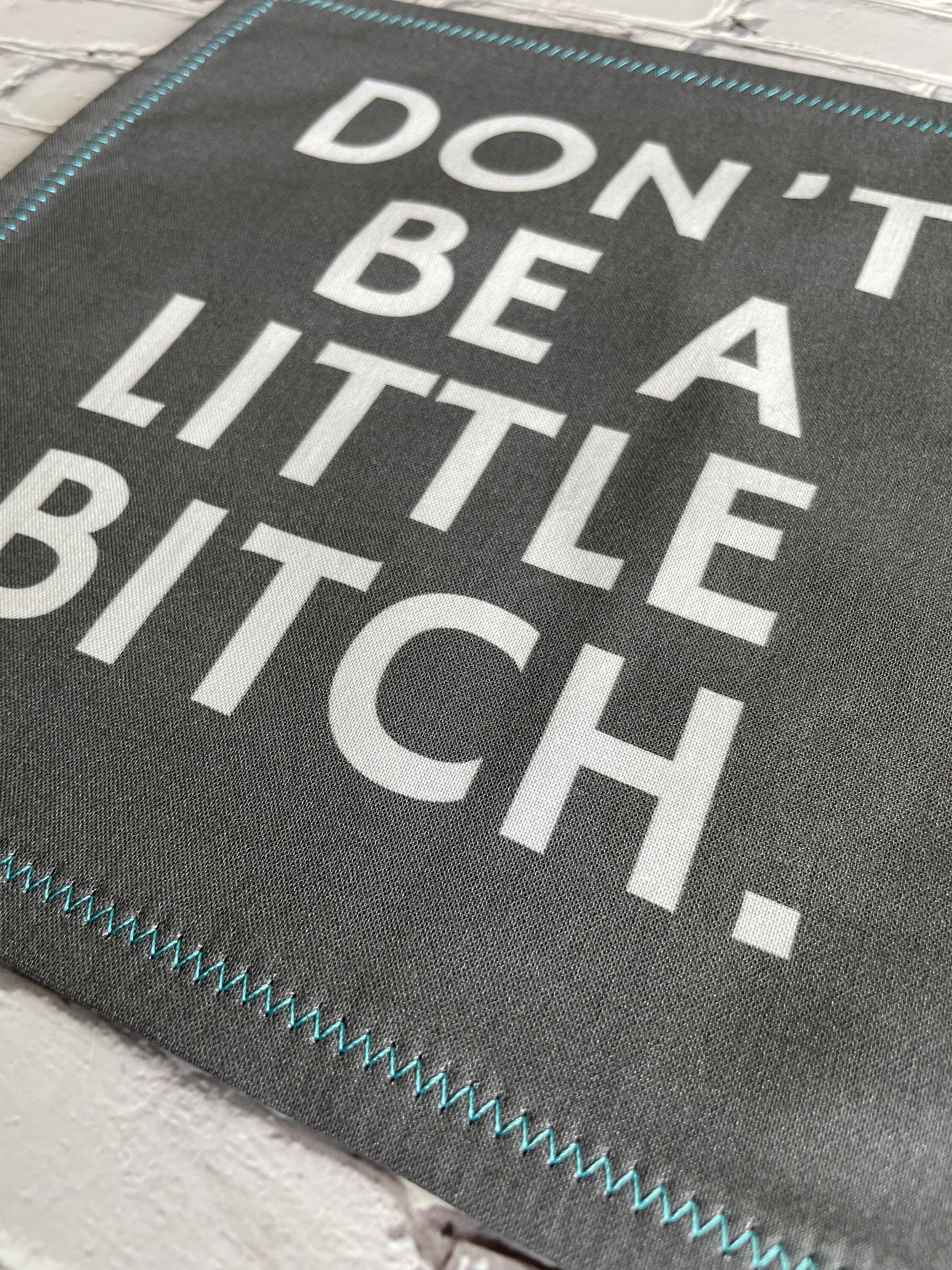 EDC Hank Limited Edition | EDC Gear Hankerchief | Hank for Bag, Pouch, Or Tray | Funny Meme | Motivational Quote | Don't Be a Little Bitch