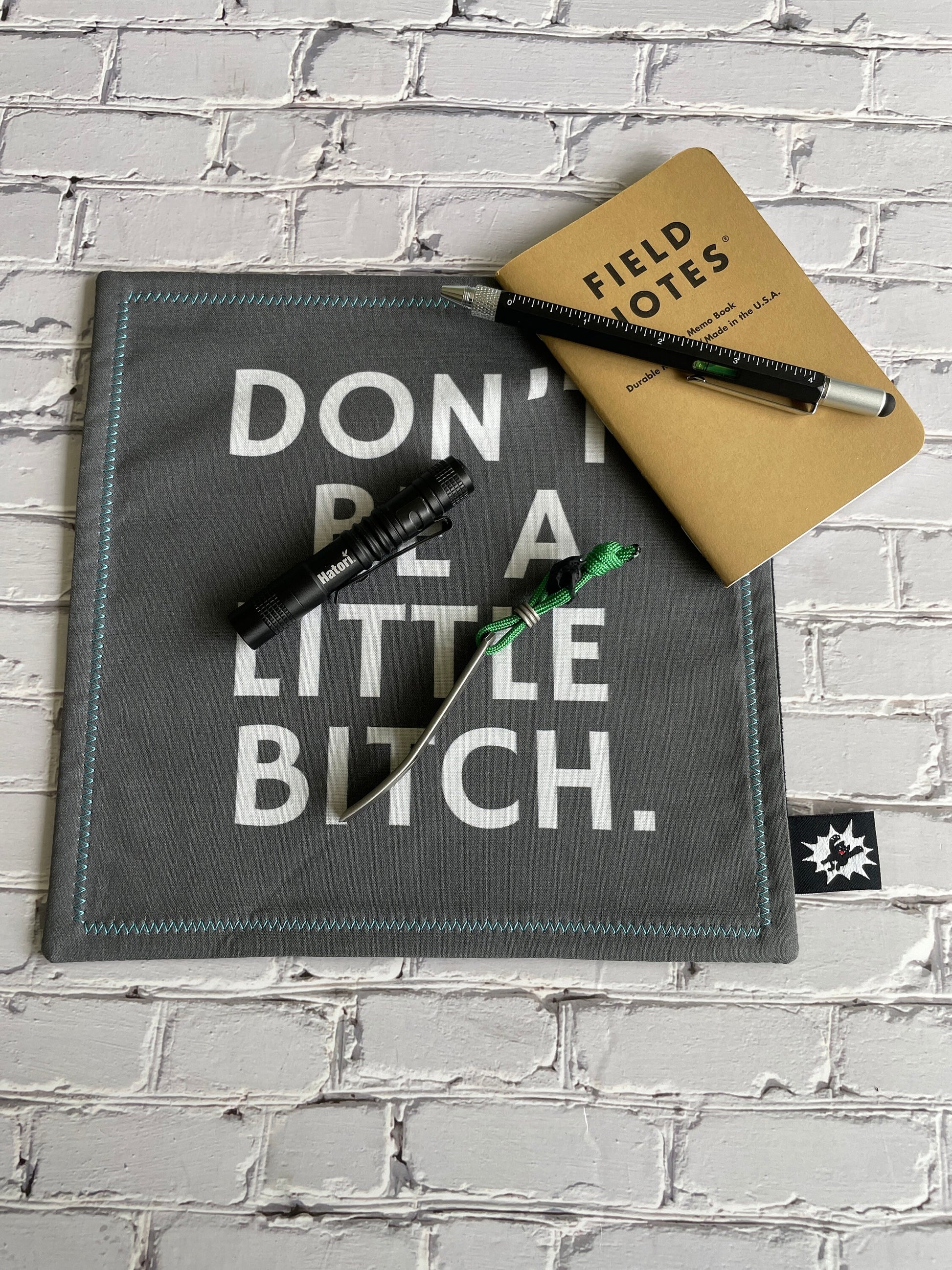 EDC Hank Limited Edition | EDC Gear Hankerchief | Hank for Bag, Pouch, Or Tray | Funny Meme | Motivational Quote | Don't Be a Little Bitch